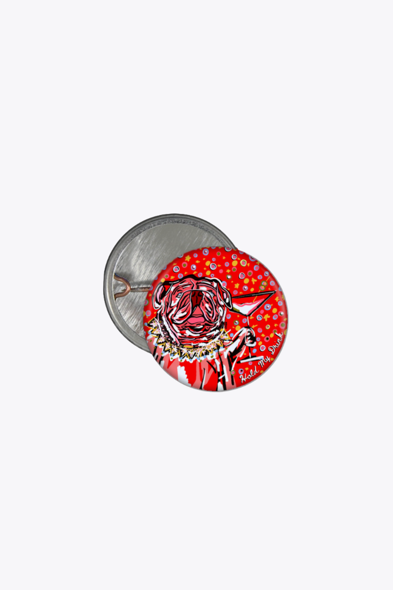 Hold My Drink Button 2.25"